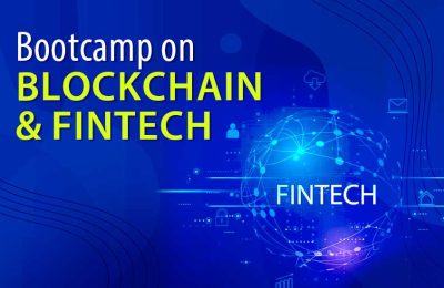 Bootcamp on Blockchain and Fintech