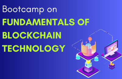 Bootcamp on Fundamentals of Blockchain Technology