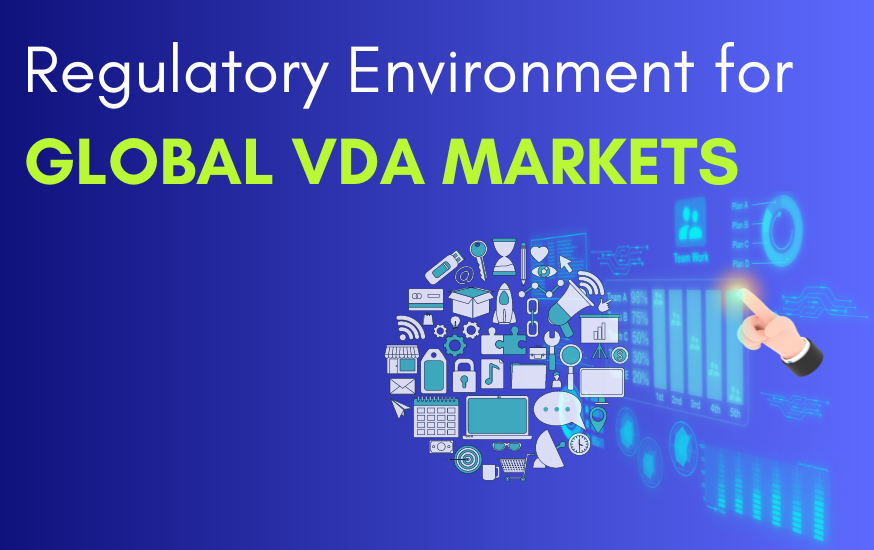Regulatory Environment for Global VDA markets