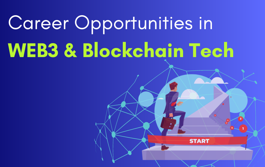 Career Opportunities in WEB3 & Blockchain Tech