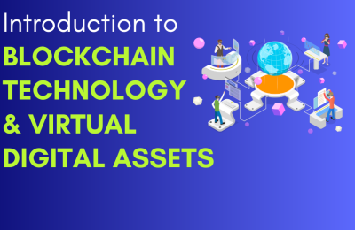 Introduction to Blockchain Technology and Virtual Digital Assets