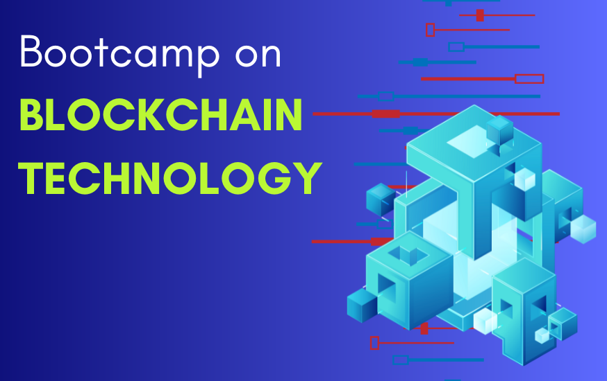 Bootcamp on Blockchain Technology